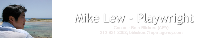 Mike Lew - Playwright